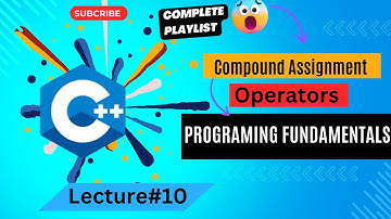 Compound Assignment Operators in C++ | #C++Tutorial | Learn C++ Basics