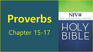 Proverbs 15-17 / Niv Bible / Audio Bible / Paul Kim Bible