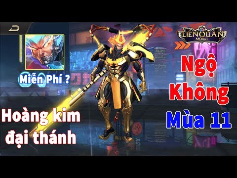 Video Liên quân Miễn Phí WK Siêu Việt ? Ngộ Không mùa 11... - youtube