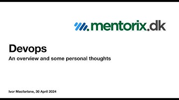 DevOps webinar – How Can DevOps Help You? Introduction | Part 1 – Mentorix