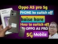Oppo A5 pro 5g phone ko switch off kaise kare|oppo A5 Pro 5G mobile ko switch off kaise karte hain