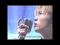 Gackt / 忘れないから スタジオライブ FAN 2002年4月26日