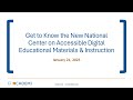 Get to Know the New National Center on Accessible Digital Educational Materials &amp; Instruction