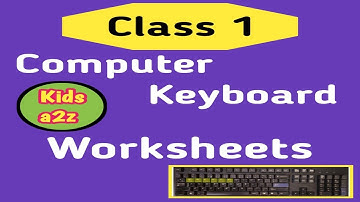 Computer Keyboard Worksheets for Class 1 | Grade 1 Worksheets | Class 1 Computer Worksheets