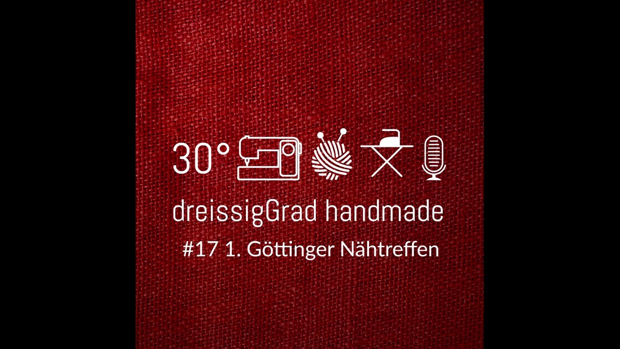 #17 1. Göttinger Nähwochenende
