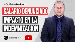 Salario indebidamente declarado ante Seguridad Social: ¿Afecta al calculo indemnizatorio de la LRT?