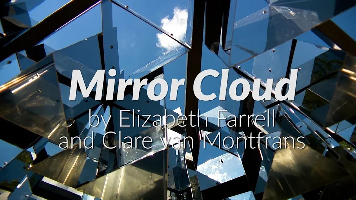 Mirror Cloud | by Elizabeth Farrell & Clare van Mo...