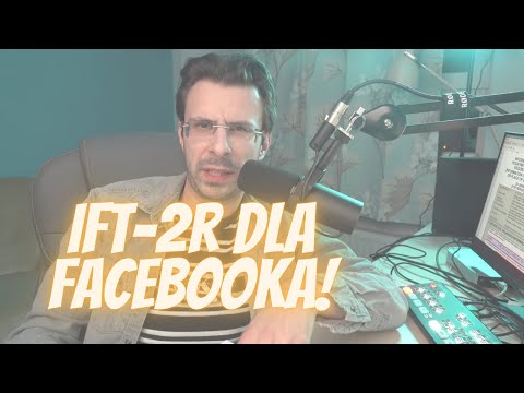 Facebook a IFT-2r? jak złożyć?