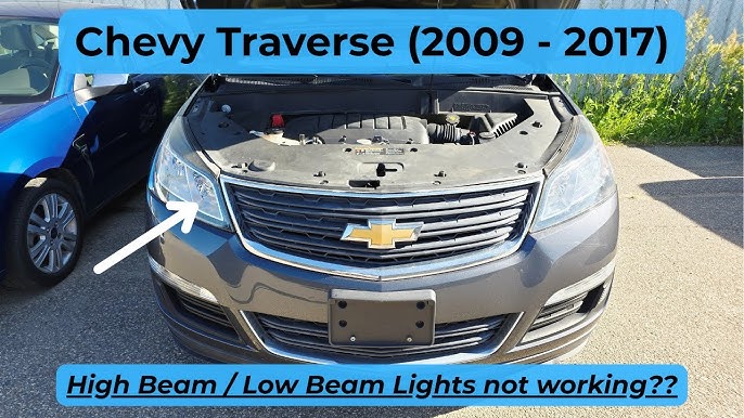 Chevy Traverse Headlight Problems: Easy Fixes You Need Now