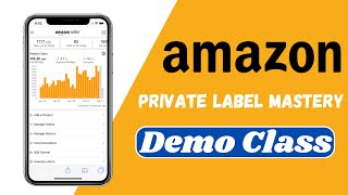 Amazon Private Label Complete Course Demo Class