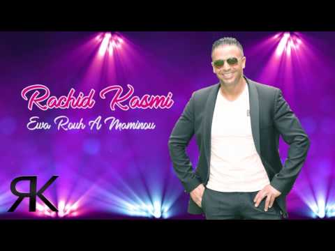 Rachid Kasmi -  Ewa Rouh A Maminou - Live Album 2017