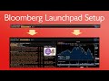 Bloomberg launchpad setup