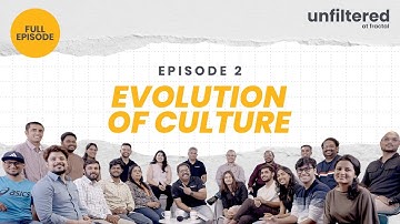 Unfiltered at Fractal | Ep. 2 | Evolution of Culture