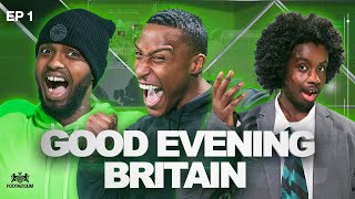 FILLY AND DARKEST REPLACE PIERS MORGAN! | Good Evening Britain Ep 1