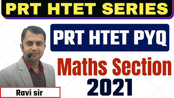 HTET PYQ  PRT SPL  SERIES LEVEL - 3 MATHS SECTION  2018 /2019 /2020 BY RAVI SIR  ACHIEVERS ACADEMY