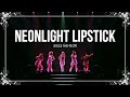 Neonlight Lipstick -Live edit- / (2023更新版)