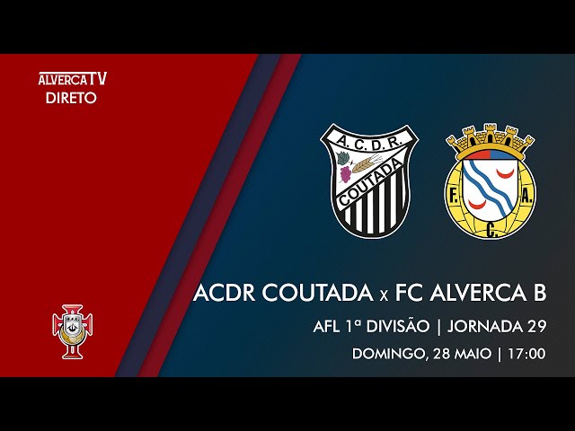SCDR Coutada x FC Alverca B | DIRETO