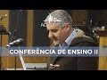 Conferência de Ensino 2018 - Dia 2 | Pr. Miguel Cartaxo