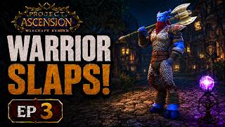 Warrior SLAPS on BRONZEBEARD Project Ascension WoW Classic