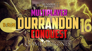 Crusader Kings 2: Game of thrones mod- Multiplayer- Durrandon #16