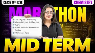 ICSE Class 9 Chemistry Mid Term Marathon 2026 | Half Yearly Exam Revision | Complete Revision