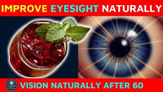 Drink This Before Bed After 60 to Improve Eyesight Naturally & Heal Eyes from Fatigue, Dryness
