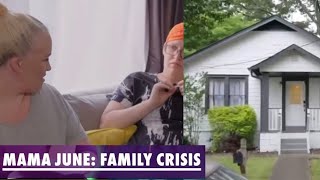 Mama June, and Anna bought a house 🏡 \ Mama June: Family Crisis \ WE.Tv