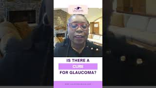 Is there a cure for glaucoma? | Dr. Okogbaa