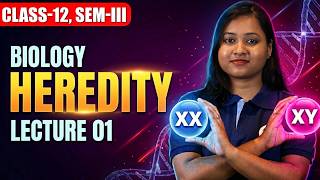 Heredity Class 12 Biology One Shot | বংশগতি ও বিভেদ | WBCHSE Semester 03 | SOE Bangla
