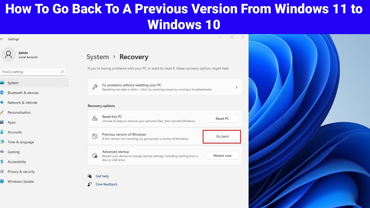 How To Go Back To A Previous Version From Windows 11 To Windows 10