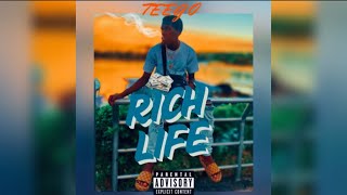 Teego - Rich Life Official Audio