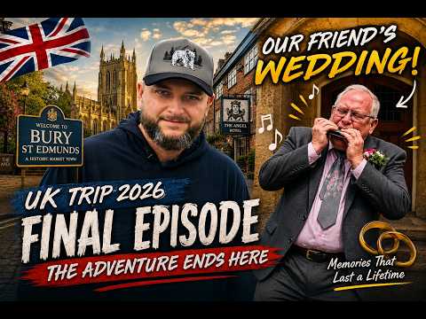 UK Trip 2026: The Final Chapter | An Unforgettable Journey Across the UK