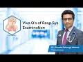 Viva Q's of Resp Sys Examination By Dr Junaid