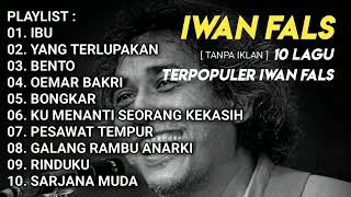 Iwan Fals Full Album | Iwan fals Full Album Mp3 | 10 Album Terbaik 2021 | Kumpulan Lagu Iwan fals
