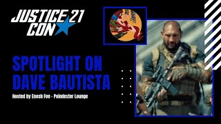 DCnautas - Dave Bautista, durante sua presença na #JusticeCon