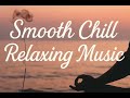 Smooth Relaxing music@norberthabib5300