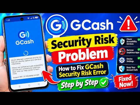 GCash Detected a Potential Security Risk Problem | How to Fix GCash Security Risk Error 2026