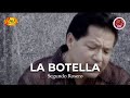 Segundo Rosero - La Botella (Video Oficial) | Rockola