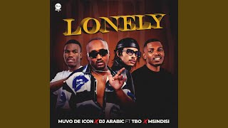 Lonely feat Tbo  Msindisi