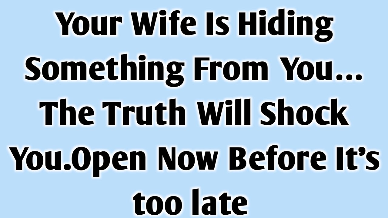 📝 Your Wife Is Hiding Something From You… The Truth Will Shock You.Open