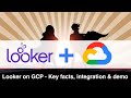 Looker on GCP - Key facts, integration and demo