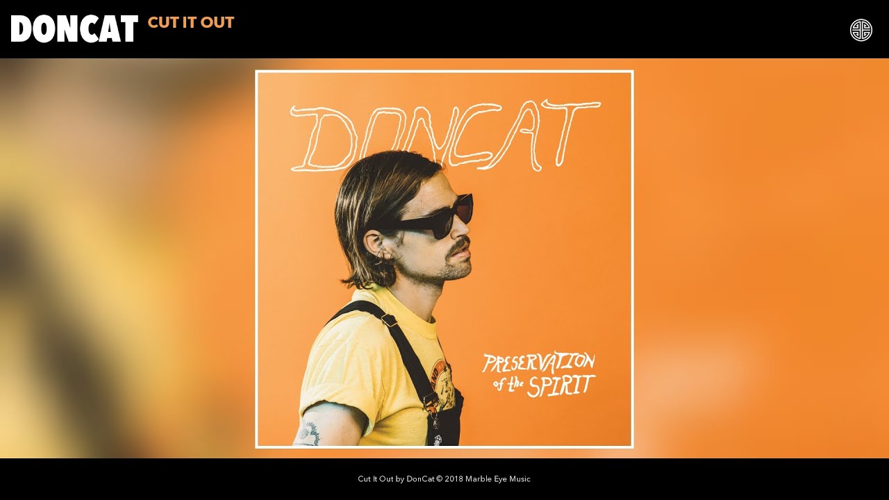 Watch DonCat - Cut It Out (Audio) on YouTube Watch DonCat - Cut It Out (Audio) on YouTube