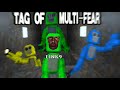 Tag Of Multi Fear Is BACK Tag Of Multi Fear Is BACK