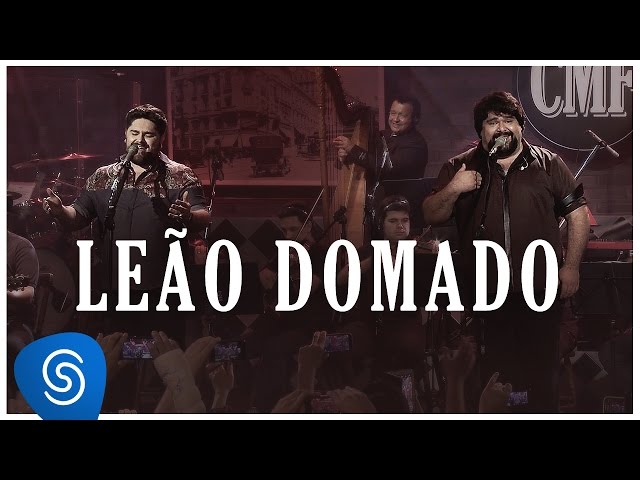 César Menotti & Fabiano - Leão Domado