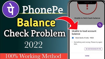 Phonepe balance Check problem 2022 | Unable to load account balance | technical issue balance Check