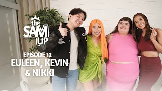 The SAM Up S1-Ep12 (Kevin Montillano, Nicki Morena, Euleen 