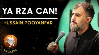 Ya Rza can! | Hussain Pooyanfar Resimi