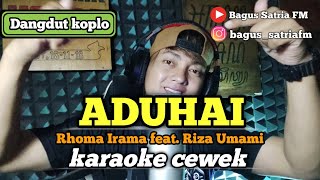 Aduhai - karaoke duet tanpa vokal cewek dangdut koplo
