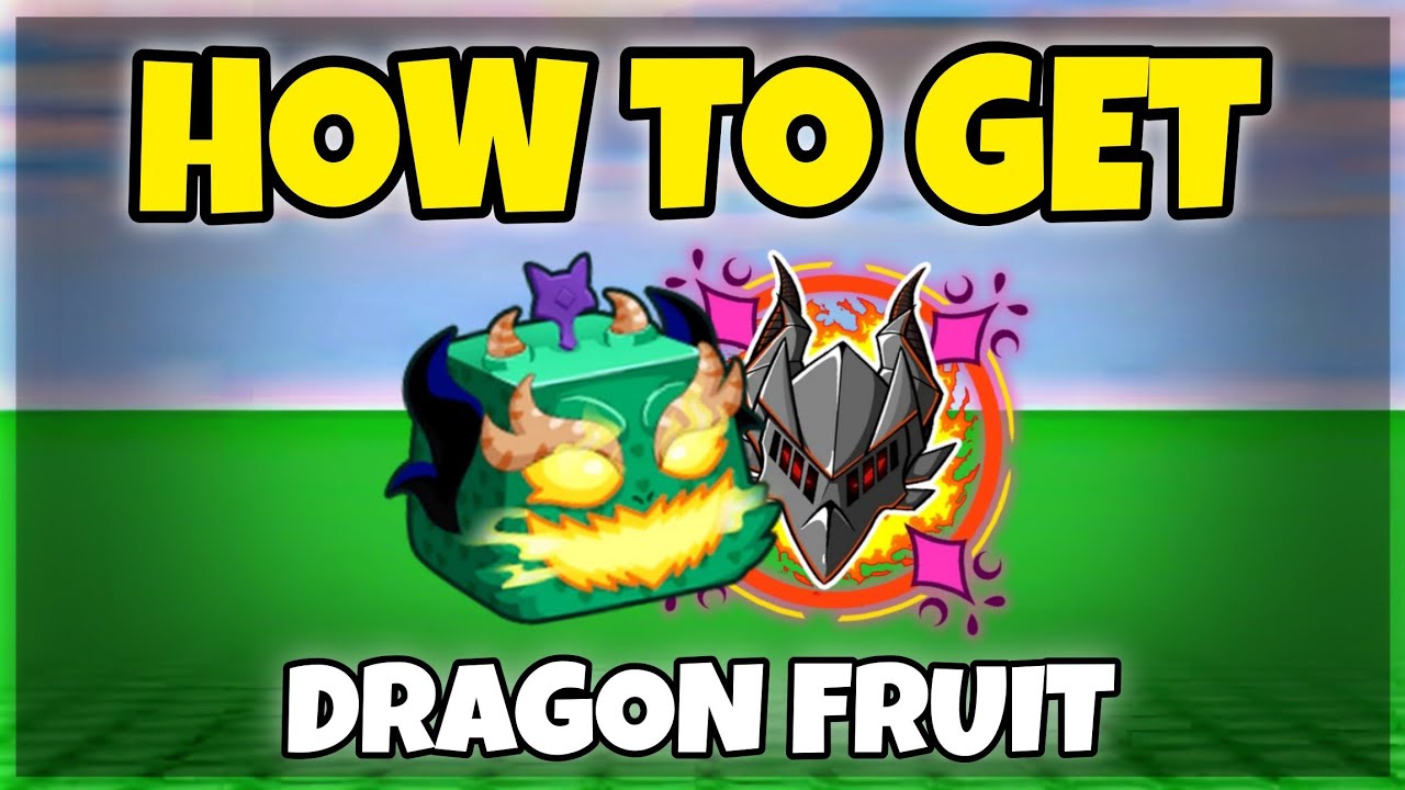 HOW TO GET DRAGON FRUIT FOR FREE & EASY - Blox Fruits - YouTube
