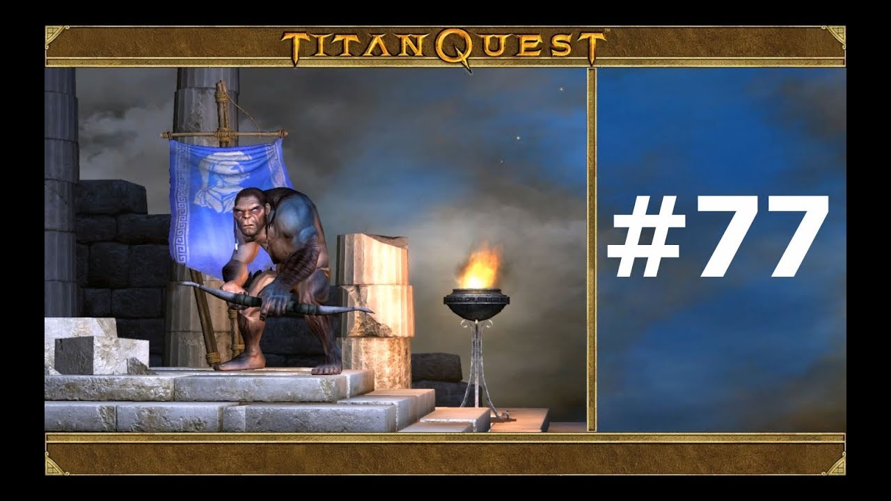 Titan Quest: Immortal Throne. #77. Дисномион. Прохождение без комментариев.